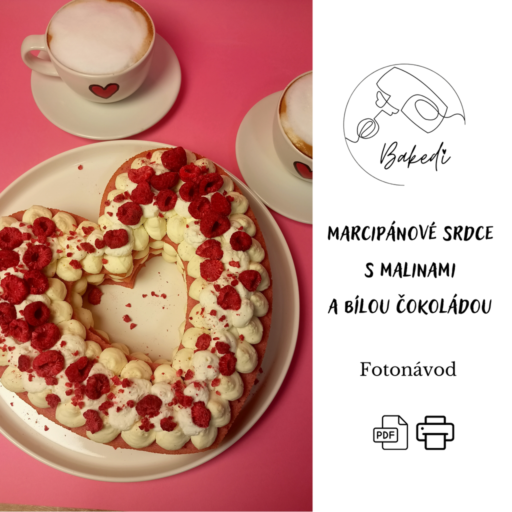 Marcipánové srdce s malinami a bílou čokoládou - PDF fotonávod